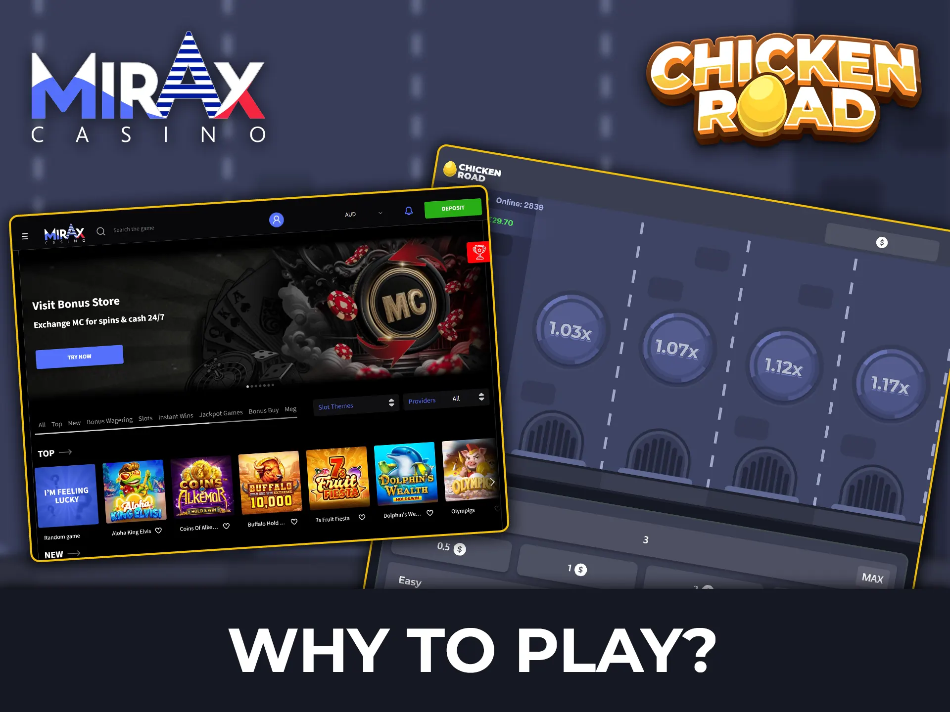 Choose Mirax Casino to play Chicken Road.